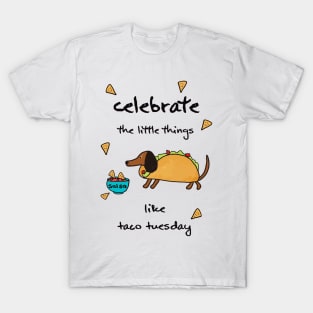 calebrate taco dog T-Shirt